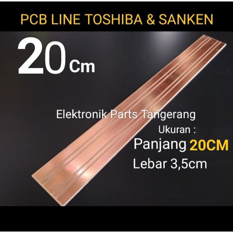 PCB LINE TRANSISTOR SANKEN TOSHIBA 20cm PCB LINE SANKEN PCB LINE TOSHIBA PCB TRANSISTOR PANEL SANKEN