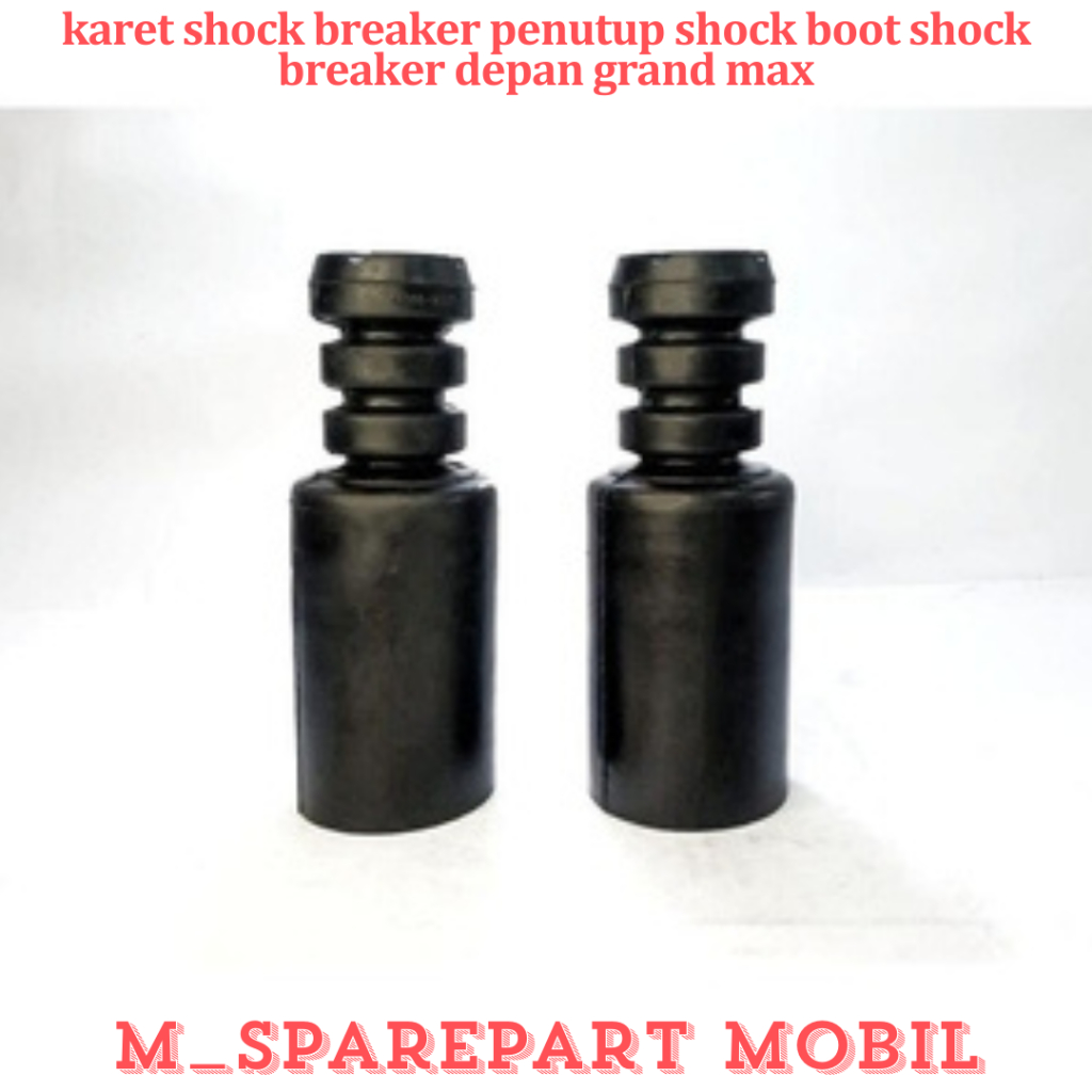 KARET BOOT SHOCK SHOCKBREAKER STOPPER DEPAN GRAND GRAN MAX LUXIO  SPAREPART MOBIL