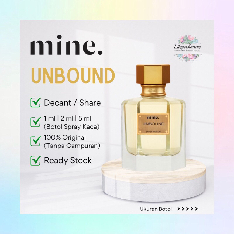 Parfum Decant / Share MINE. PERFUMERY UNBOUND 1 ml | 2 ml | 5 ml - Limited Edition (Authentic Only!)
