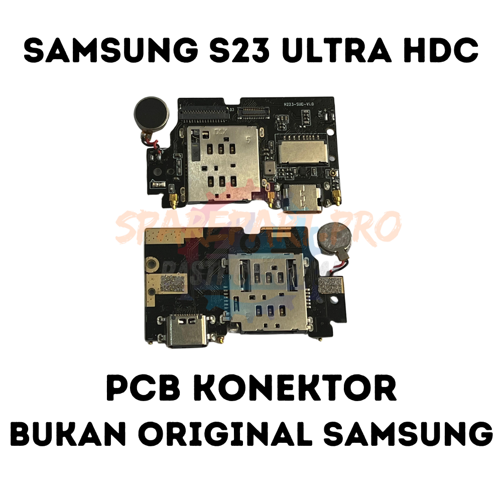 PCB / PAPAN KONEKTOR SAMSUNG S23 ULTRA HDC / REPLIKA COPOTAN