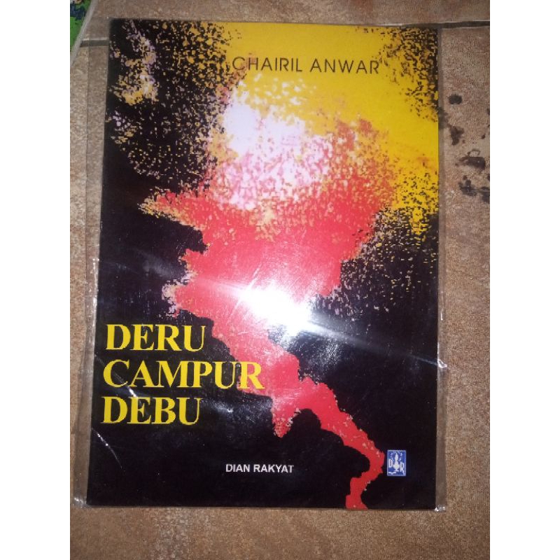 Deru Campur Debu/Chairil Anwar, Dian Rakyat