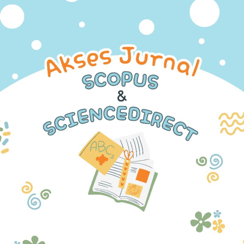 Akses Kumpulan Jurnal Internasional Scopus & ScienceDirect