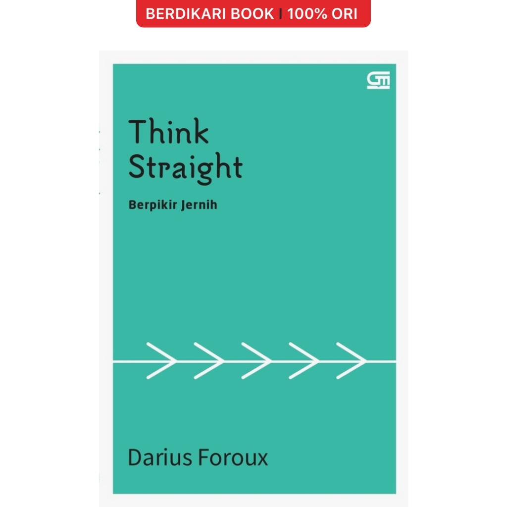 Berdikari - Think Straight Berpikir Jernih - Gramedia