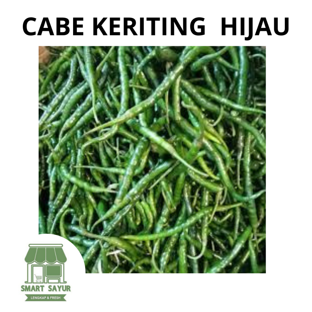 

^SMARTSAYUR^ CABAI KERITING HIJAU 500GRAM