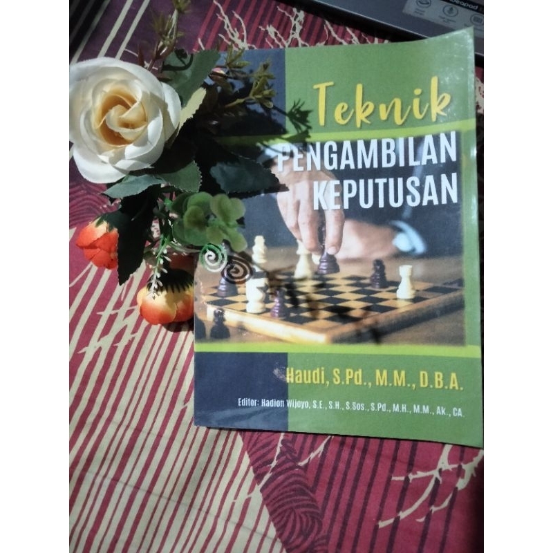 

TEKNIK PENGAMBILAN KEPUTUSAN