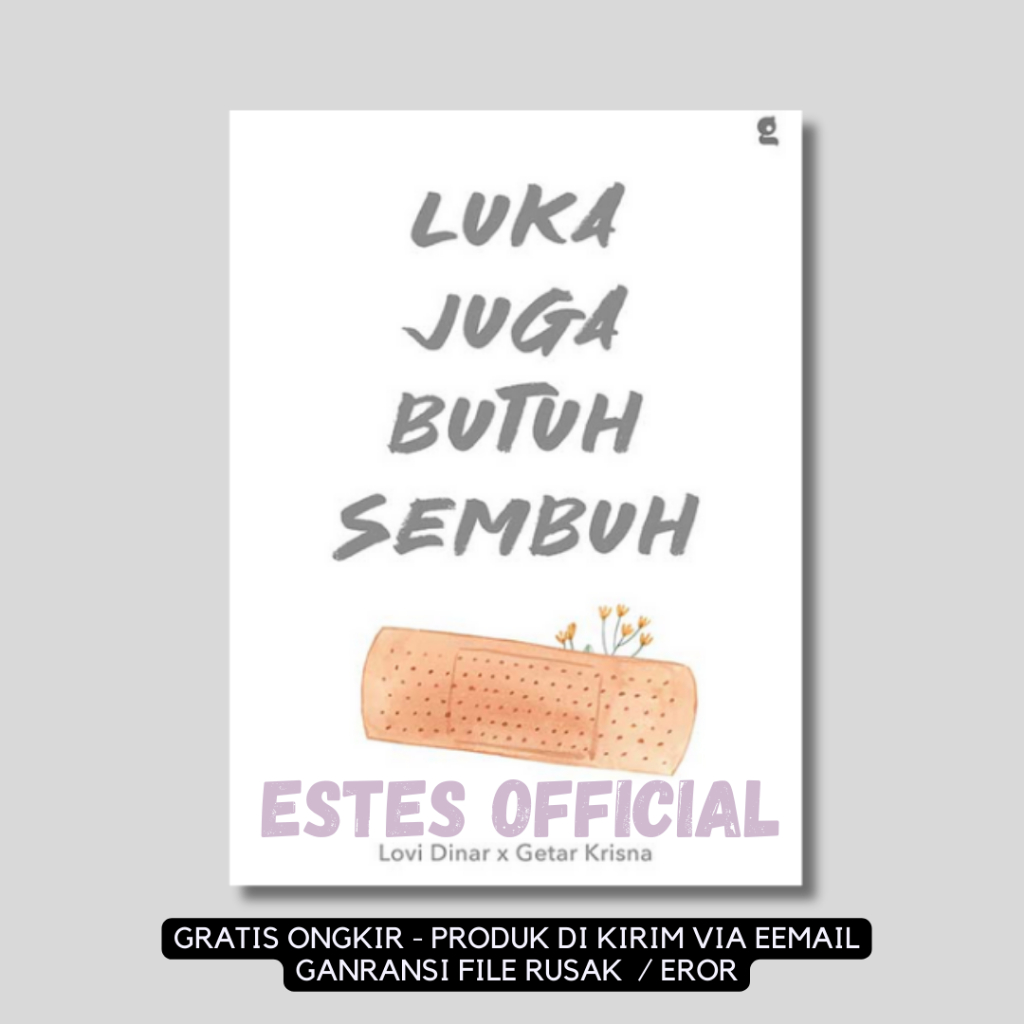 

[ ID3738 ] LUKA JUGA BUTUH SEMBUH