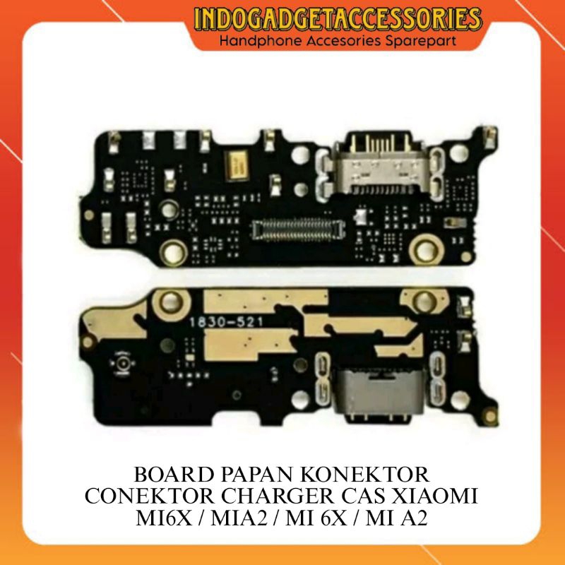 BOARD PAPAN KONEKTOR CONEKTOR CHARGER CAS XIAOMI MI6X / MIA2 / MI 6X / MI A2