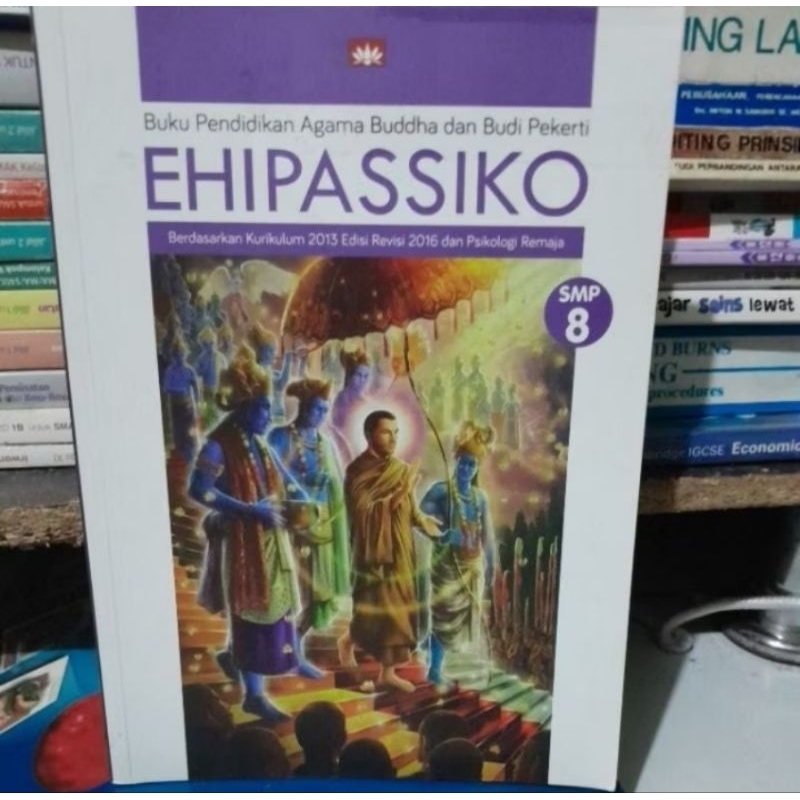 Buku Agama Buddha Kelas 8/SMP 2 Ehipassiko
