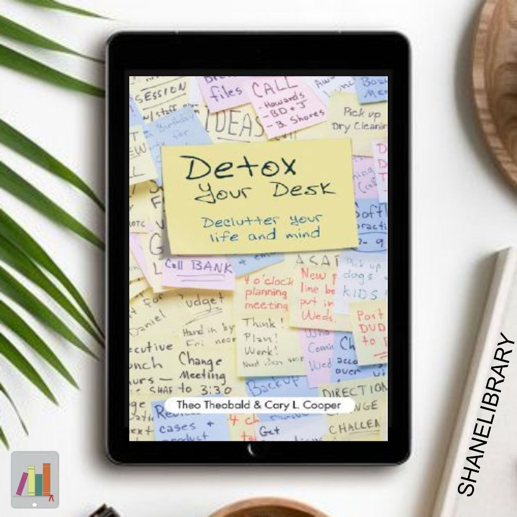 

Detox Your Desk by Theo Theobald