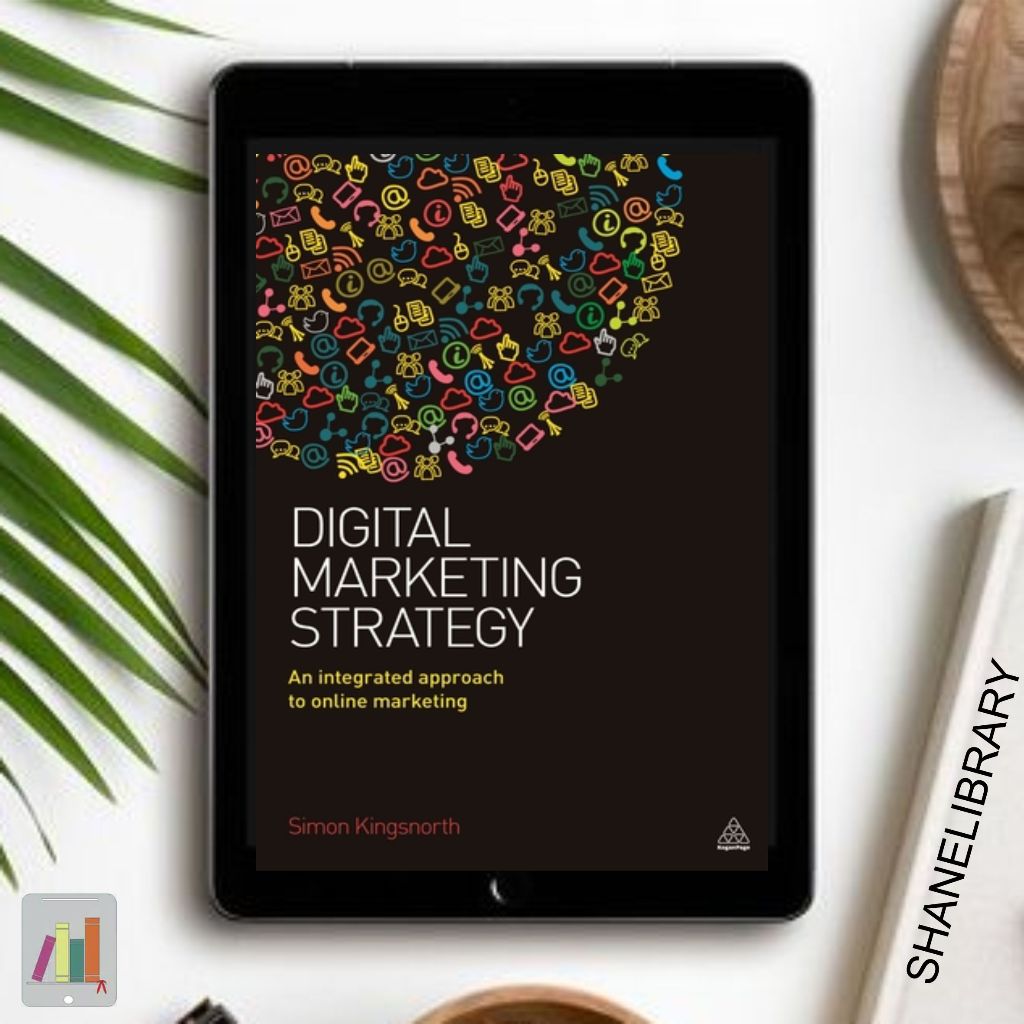 

Digital Marketing Strategy by Simon Kingsnorth