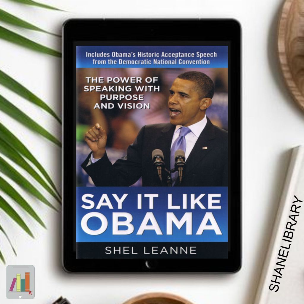

Say It Like Obama by Shel Leanne