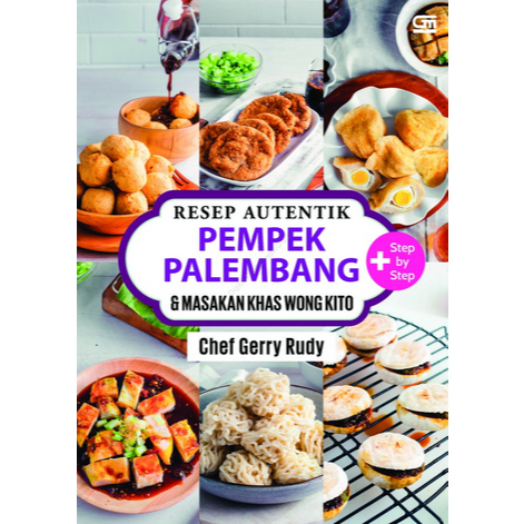 

[ ID4562 ] Resep Autentik Pempek Palembang & Masakan Khas Wong Kito