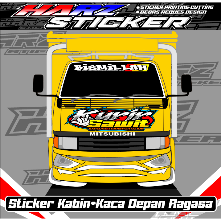 Stiker Kabin Depan Ragasa-Stiker Kurir Sawit-Stiker Bismillah-Stiker Bebas Request