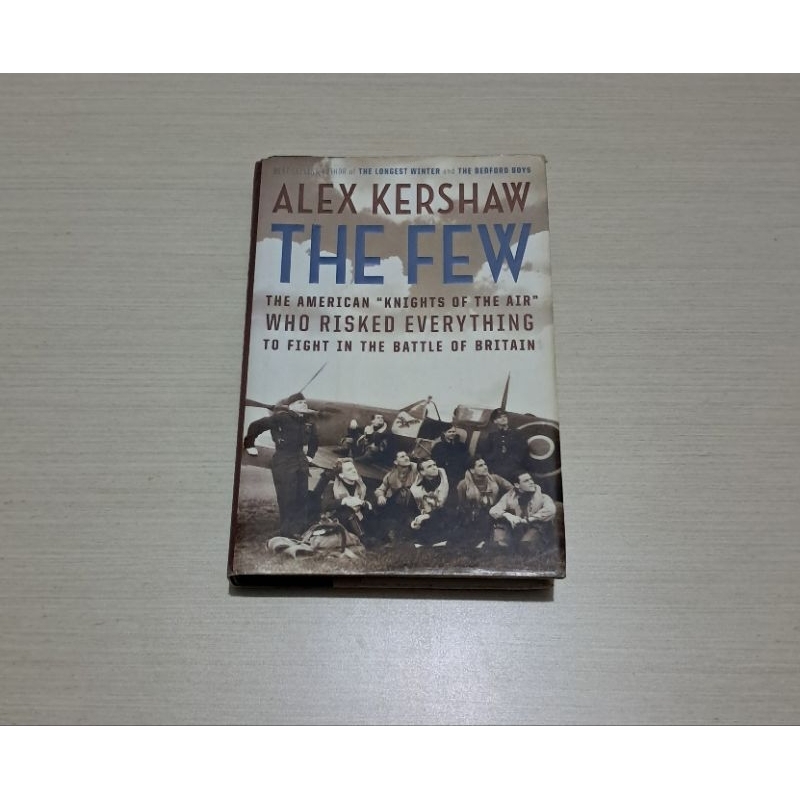 THE FEW - ALEX KERSHAW