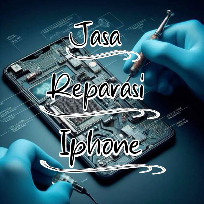 Jasa Service Reparasi Iphone