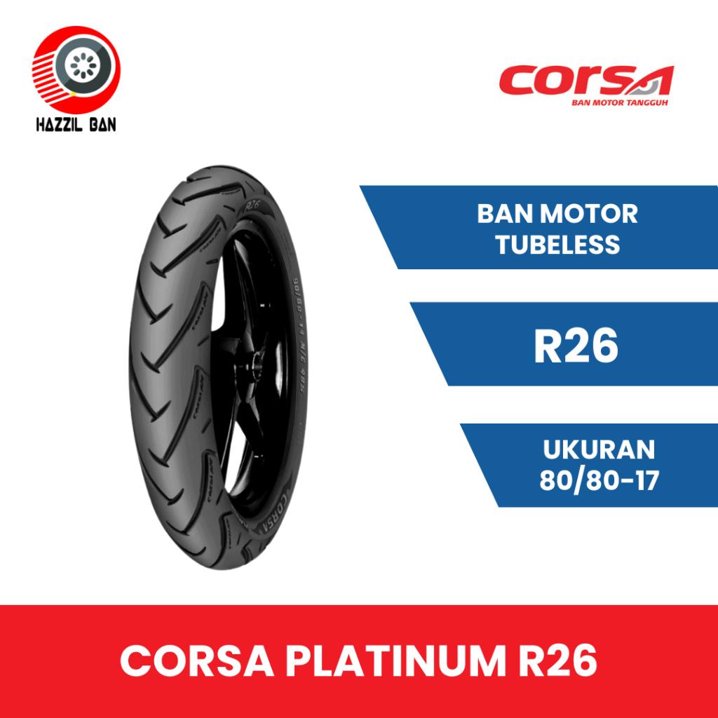 Ban Motor Corsa Platinum R26 Ring 17|Tubeless (70/80;80/80;90/80;100/80;110/80;100/70;120/70;130/70)