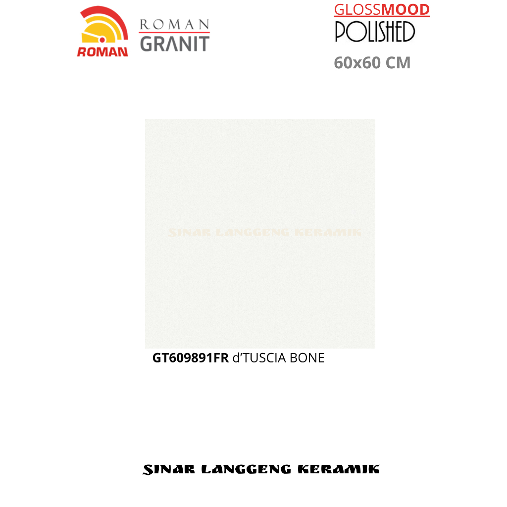 ROMAN GRANIT/GT609891FR d'TUSCIA BONE/60X60/GLOSSY/LANTAI