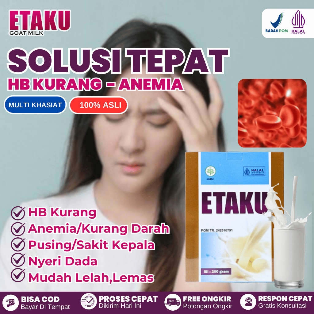 

Obat Anemia, Kurang Darah, HB Rendah, Menaikan HB Rendah, Trombosit Rendah, Badan Lemas, Kepala Sering Pusing Susu Kambing Etaku