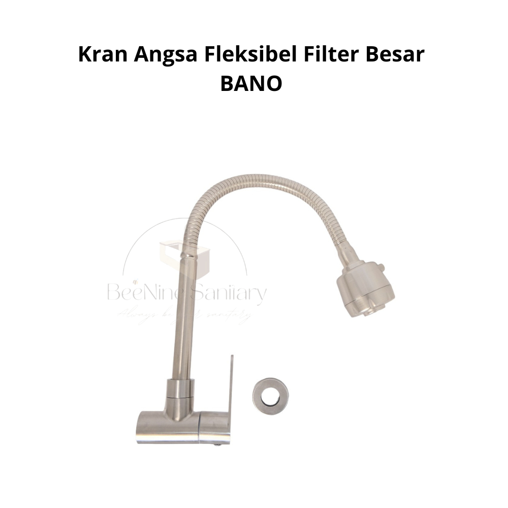Kran Angsa Fleksibel Filter Besar BANO / Kran Angsa Dapur / Kran Angsa Cuci Piring SUS 201