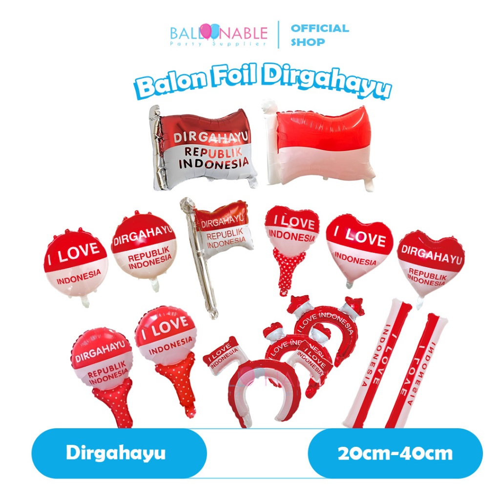 Balon Dirgahayu Republik Indonesia / Balon 17 Agustus / Balon Agustusan / Balon Indonesia / Balon Ke