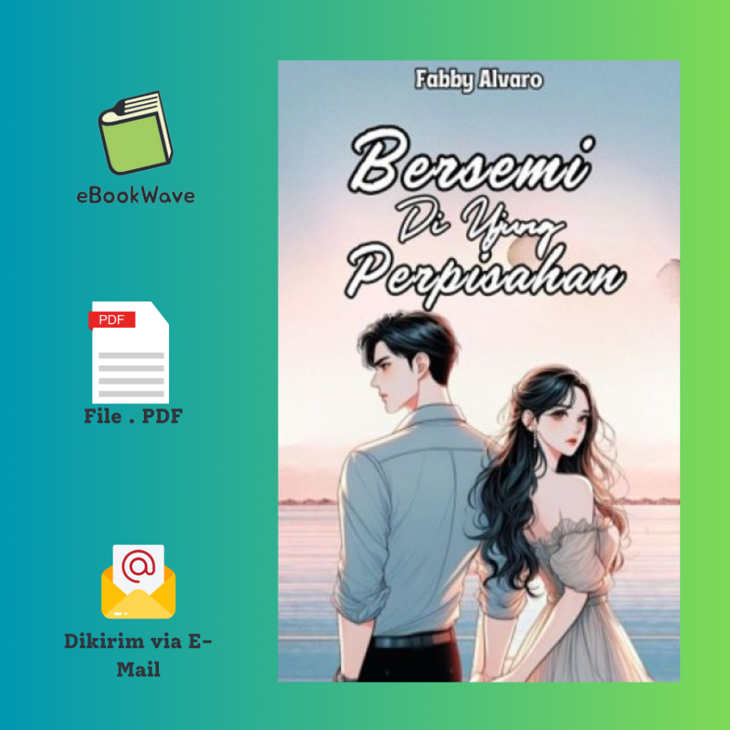 

Bersemi Diujung Perpisahan By Fabby Alvaro Book BEST SELLER (Bahasa Indonesia)