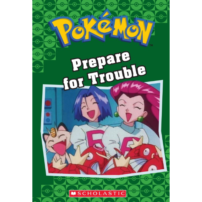 

Pokemon Chapter Book - Prepare for Trouble ( Bacaan Seru / D )