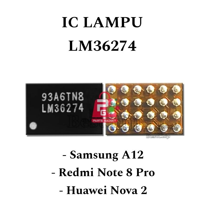 IC Lampu LM36274 Samsung A12 Note 8 Pro Nova 2 Display Light LM 36274
