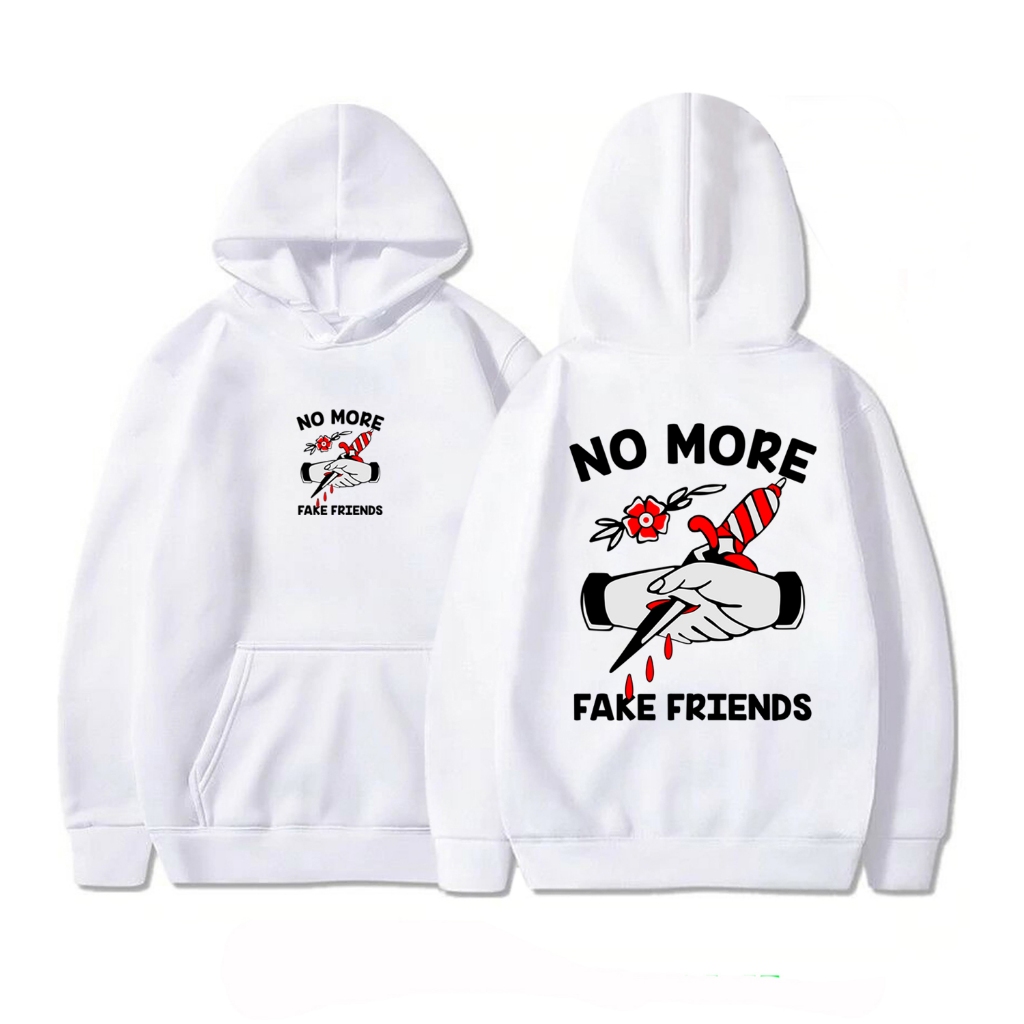 Hoodie Pria Wanita No More Fake Friends Pakaian Distro