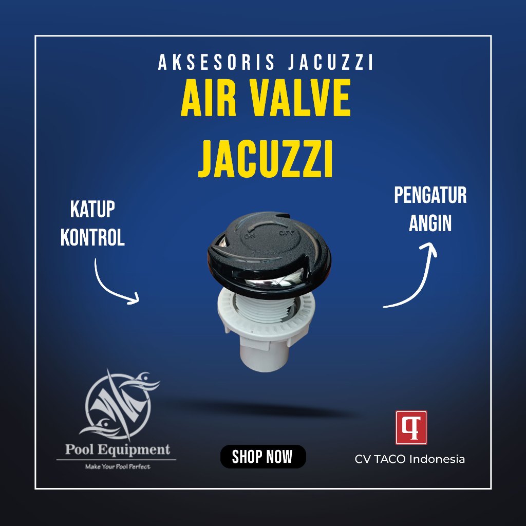 Air Valve Jacuzzi & Spa - Kontrol Udara Kolam Jacuzzi & Spa