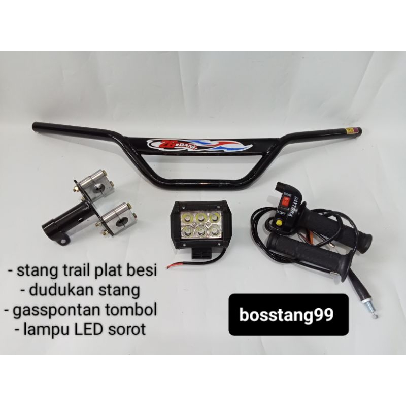 paketan stang trail plat+ dudukan stang+ gasspontan tombol+ Lampu LED sorot motor bebek dan matik
