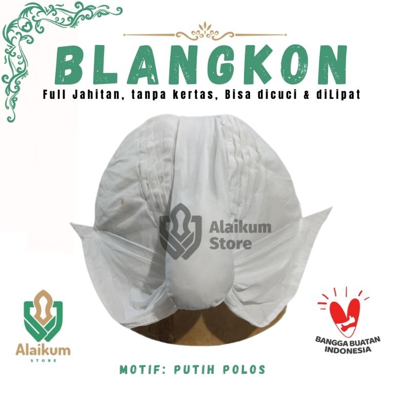 BLANGKON PUTIH POLOS | BLANGKON ALUSAN FULL JAHITAN | BLANGKON JOGJA |  BLANGKON TAHAN AIR  | BLANGK