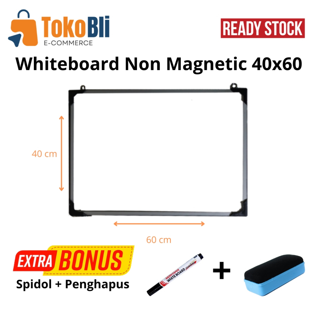 

Papan Tulis Whiteboard 40x60 Bonus Spidol dan Penghapus