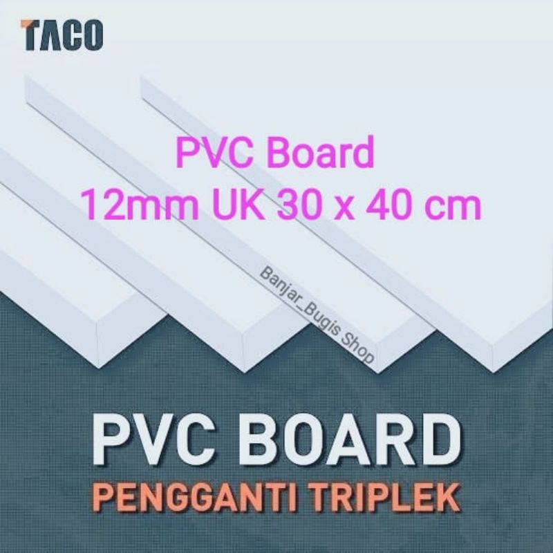 PVC Board | PVC Foam Board | Papan PVC 12mm ukuran 30 x 40 cm