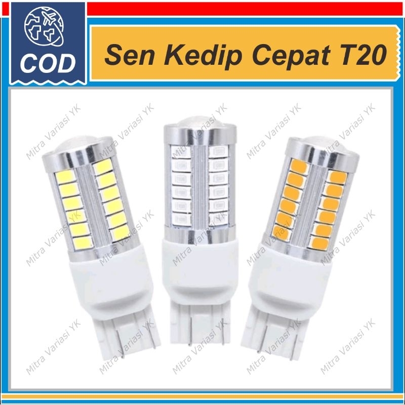 SEN MOBIL KEDIP CEPAT LAMPU SEIN LED 33 MATA T20 7440 7443 GEPENG TANCAP AVANZA XENIA ALL NEW GRANDM