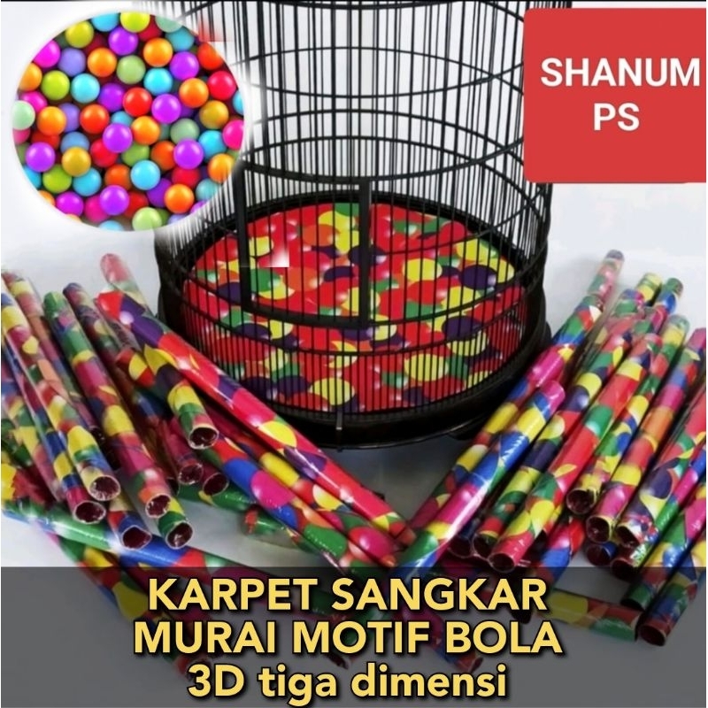 KARPET 3D SANGKAR MURAI KACER C IJO NO 1,2 DAN 3 MOTIF BOLA TIGA DIMENSI ALAS DASAR KANDANG KARPET B