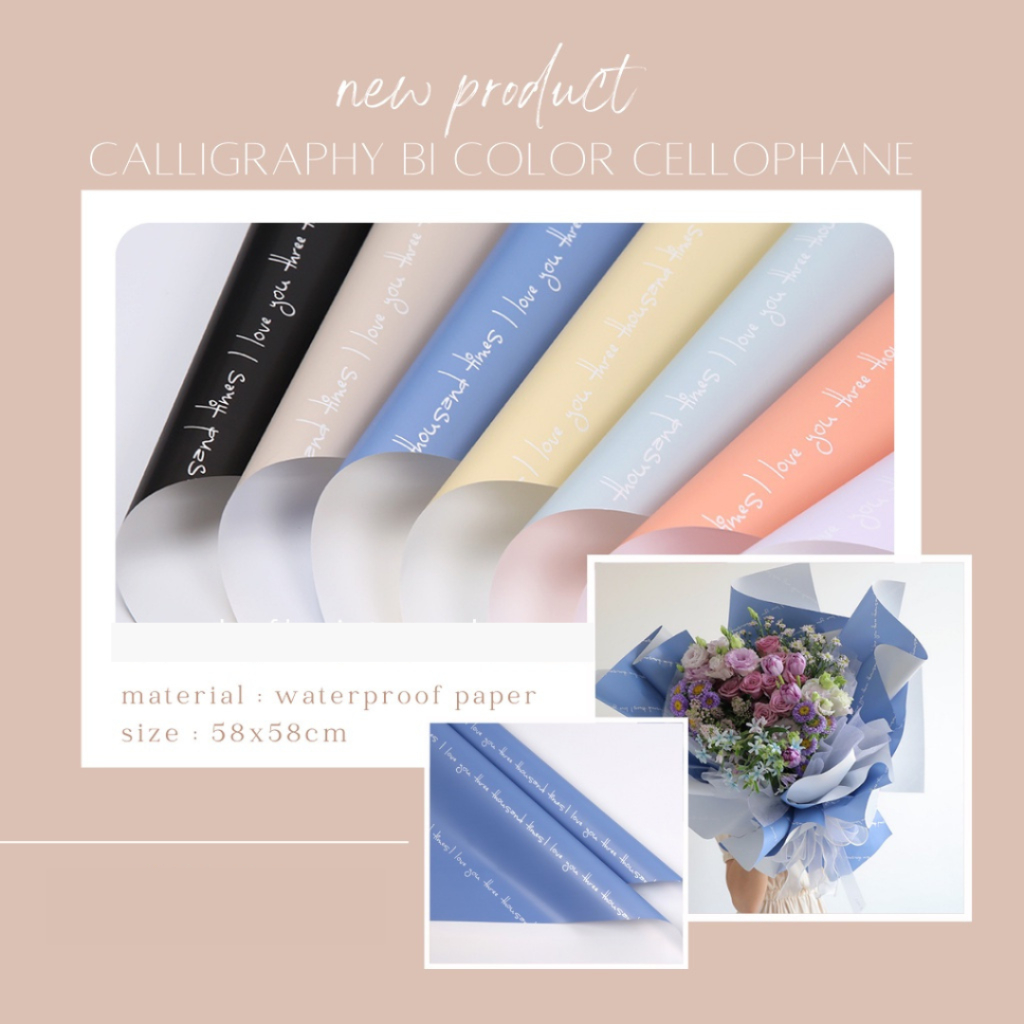 

KERTAS BUKET BUNGA DUA WARNA - CALLIGRAPHY BI COLOR FLOWER WRAPPING CELLOPHANE 2 TONE
