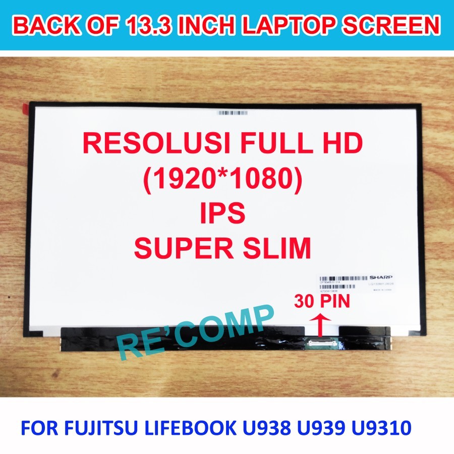 LAYAR LED LCD FUJITSU LIFEBOOK U938 U939 U9310 13.3 INCH FULL HD IPS