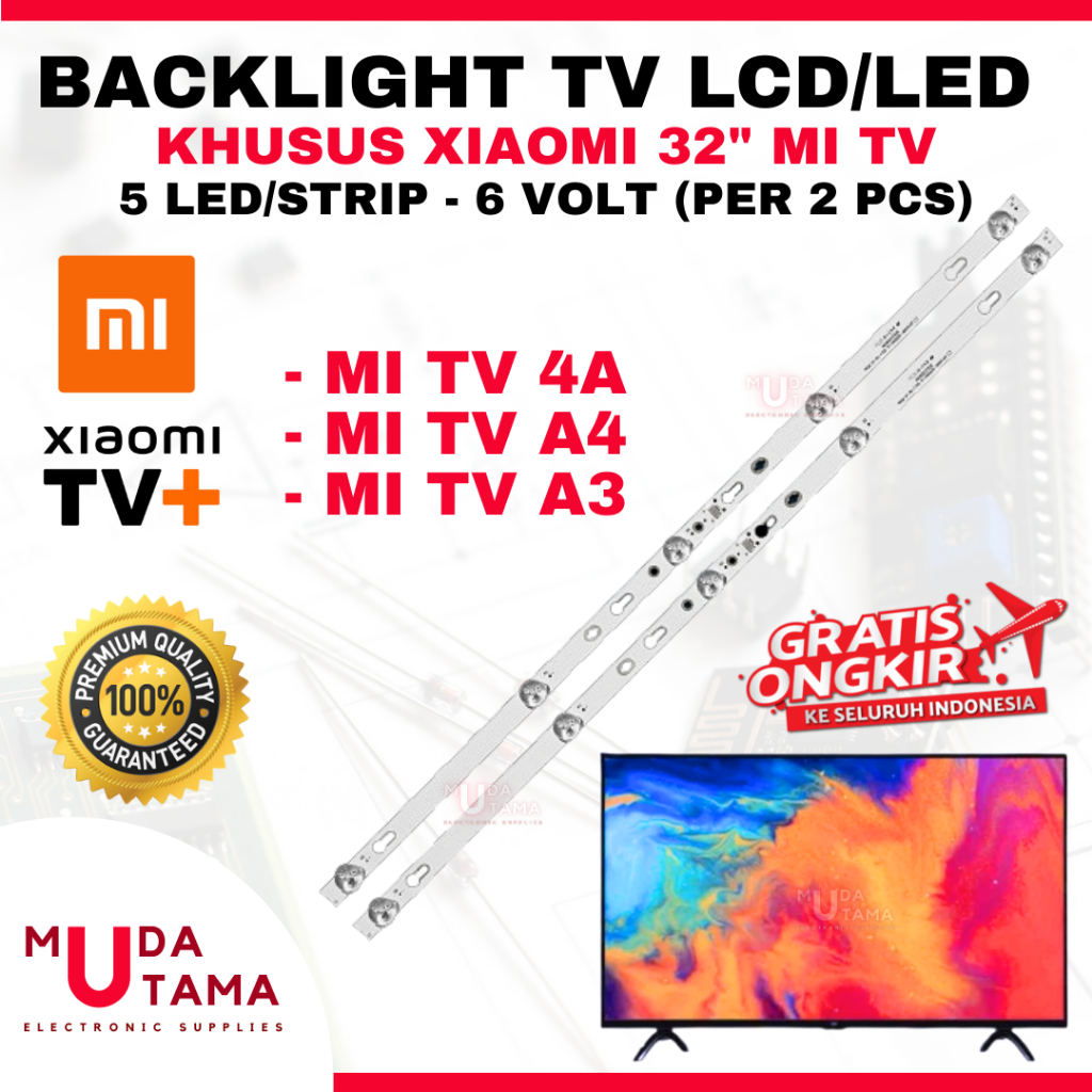 BACKLIGHT TV LCD XIAO MI 32 INCH - MI TV 4A A4 A3 - BACKLIGHT MI TV 4A - BACKLIGHT MI TV A4 - BACKLI