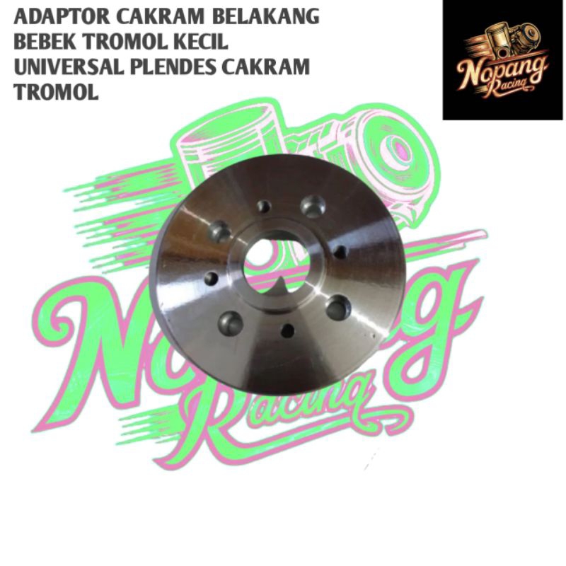 ADAPTOR CAKRAM BELAKANG BEBEK TROMOL KECIL UNIVERSAL PLENDES CAKRAM TROMOL