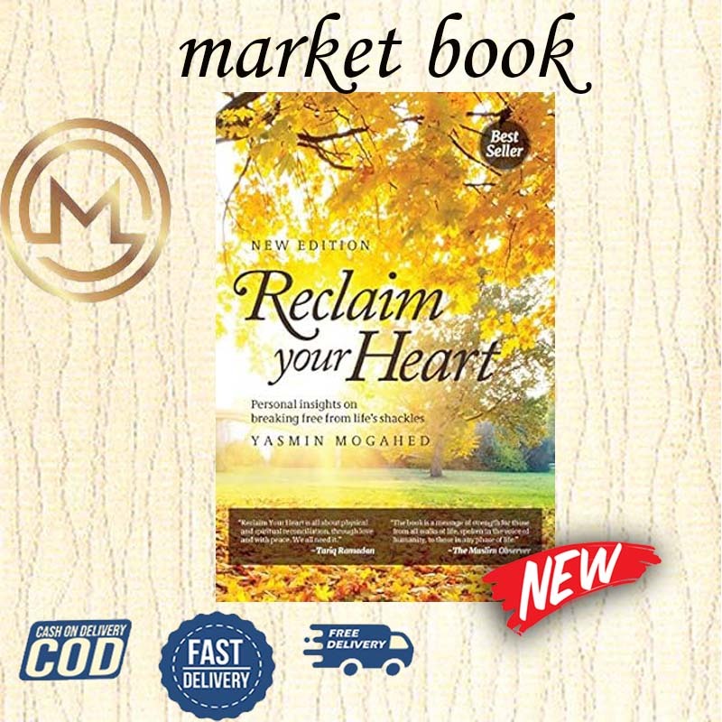 Reclaim Your Heart - Yasmin Mogahed (English)