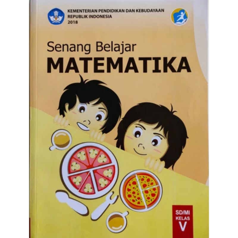 

SENANG BELAJAR MATEMATIKA KELAS 5 dan 6 KEMENDIKBUD KURIKULUM 2013