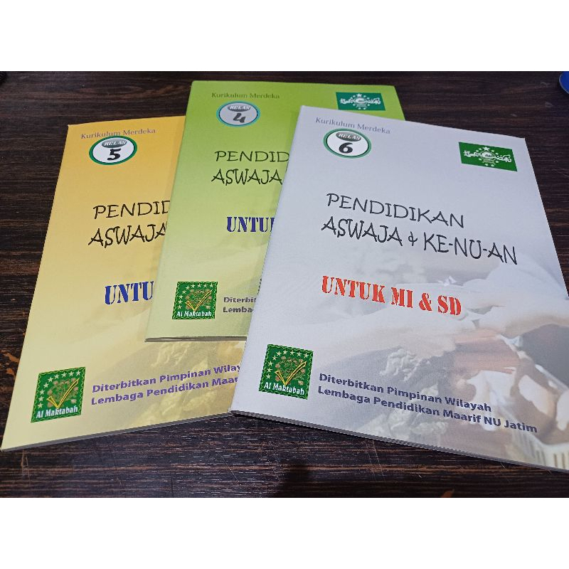 BUKU SISWA PENDIDIKAN ASWAJA & KE-NU-AN, UNTUK MI KELAS 4, 5, 6 "SMP.25Au22х"