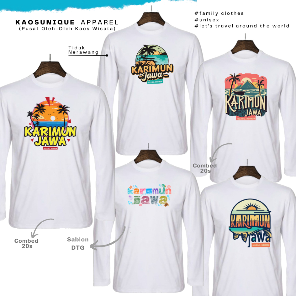 KAOS UNIQUE T-shirt Lengan Panjang Motif KARIMUNJAWA - Unisex Katun Combed 20s Sablon DTG Kaos Wisat