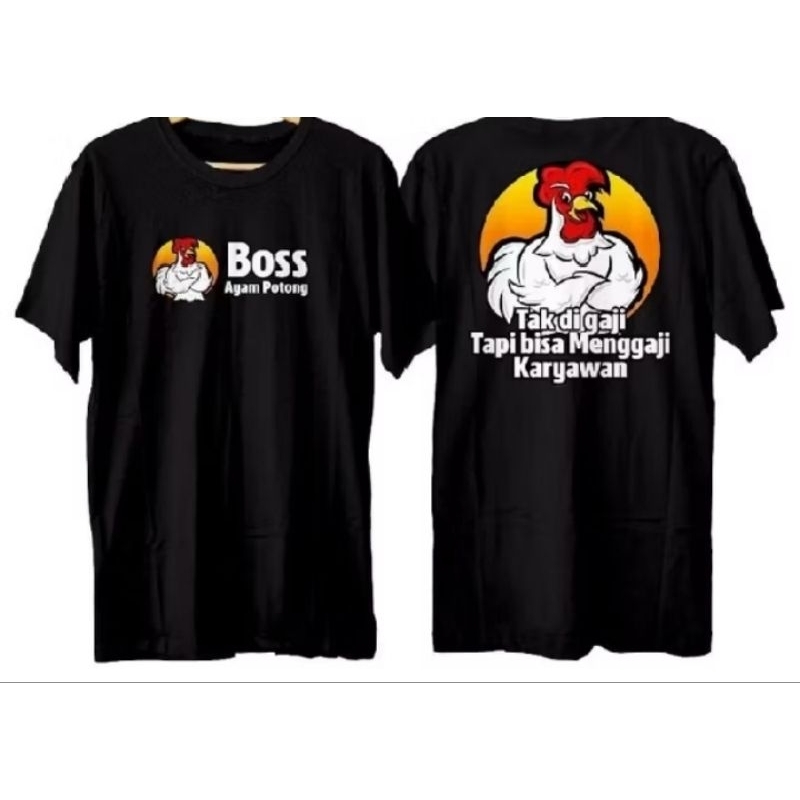 KAOS BOS AYAM POTONG