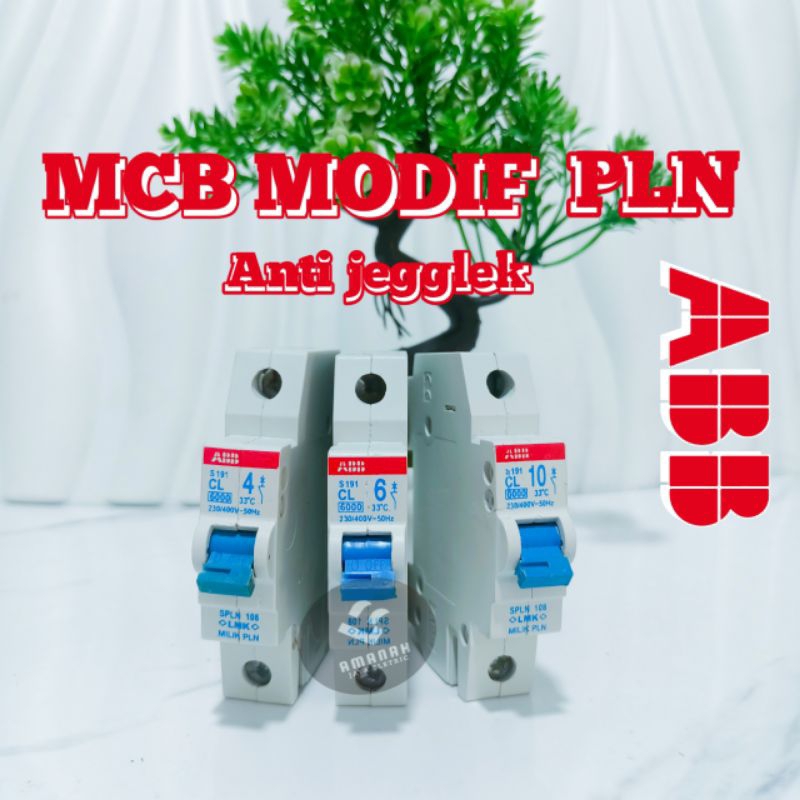Mcb Pln Abb MCB Anti jegglek modifikasi Amper di jamin