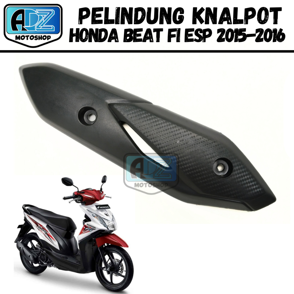PELINDUNG KNALPOT BEAT FI  / COVER TUTUP TAMENG KENALPOT HONDA BEAT FI ESP 2015 - 2016 K25 MODEL ORI