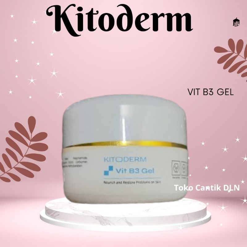 Kitoderm vit b3 gel #b3 gel