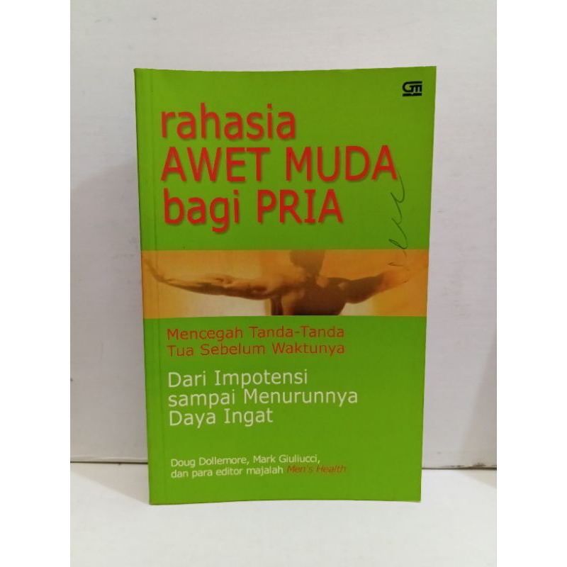 Rahasia Awet Muda Bagi Pria by Doug Dollemore dkk