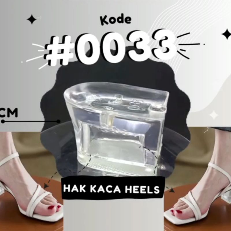 HAK KACA BENING TRANSPARAN HEELS (0033) 3CM LOKAL