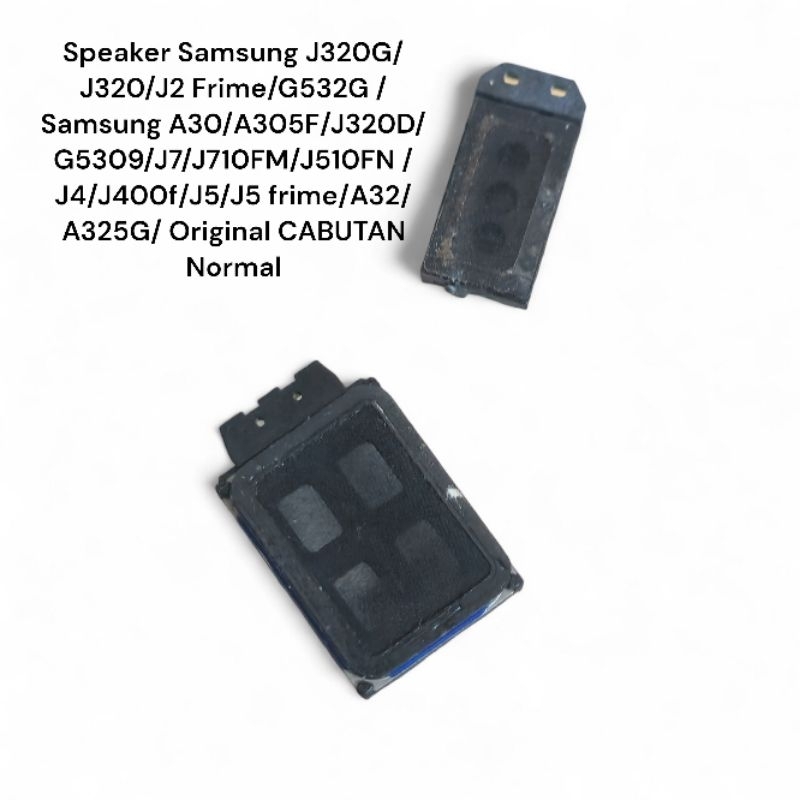 Speaker Samsung J320G/J320/J2 Frime/G532G/Samsung A30/A305F/J320D/G5309/J7/J710FM/J510FN/J4/J400f/J5